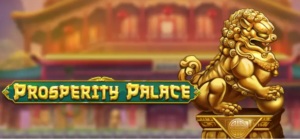 Prosperity Palace.