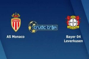 Dự Đoán Monaco Vs Bayer Leverkusen 00h45 Ngày 24/03/2023