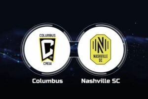 Dự Đoán Columbus Crew Vs Nashville Sc 06h30 Ngày 25/06/2023