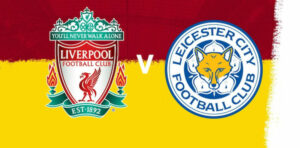 Dự Đoán Liverpool Vs Leicester City 16h00 Ngày 30/07/2023